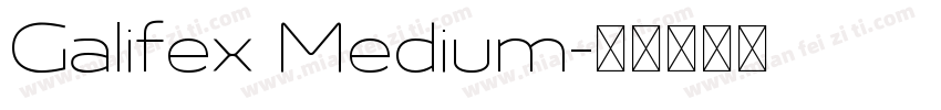 Galifex Medium字体转换